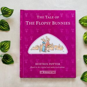 The Tale of The Flopsy Bunnies