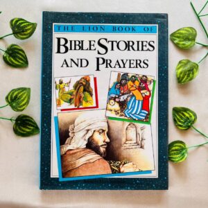 The Lion Book of Bible Stories and Prayers