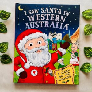 I Saw Santa In Western Australia