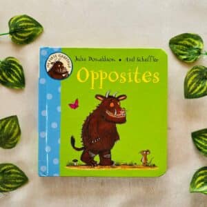 Opposites By Julia Donaldson: Board Book