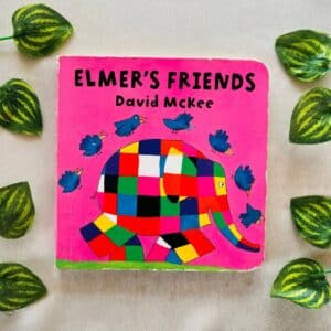 Elmer's Friends: Board Book