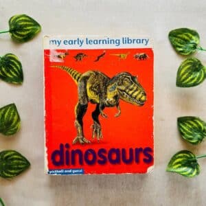 Dinosaurs: Board Book