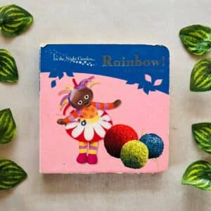 In the Night Garden Rainbow! Board Book
