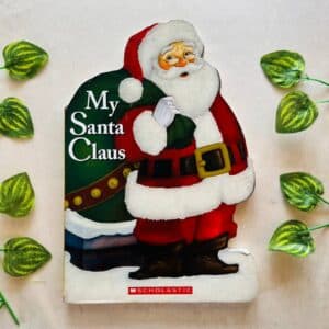 My Santa Claus: Board Book
