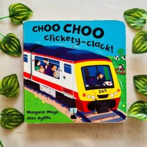 Choo Choo Clicketty-Clack! Board Book