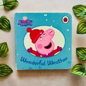 Peppa Pig Wonderful Weather: Board Book