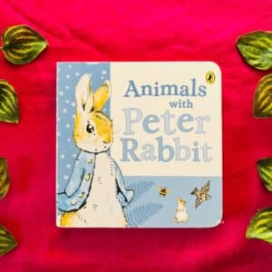 Animals With Peter Rabbit: Board Book