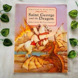 Saint George and the Dragon: Picture Story Book