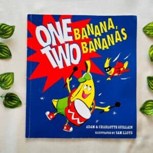 One Banana, Two Bananas: Picture Story Book