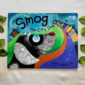 Smog the City Dog: Picture Story Book