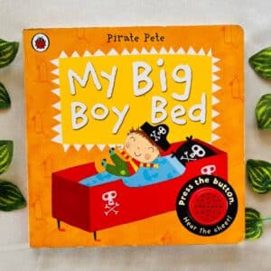 My Big Boy Bed: Sound Book