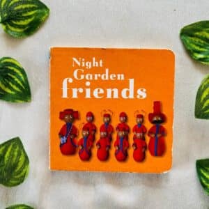 Night Garden Friends: Board Book