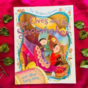 The Elves and the Shoemaker and Other Fairy Tales