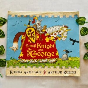 Small Knights and George: Picture Story Book
