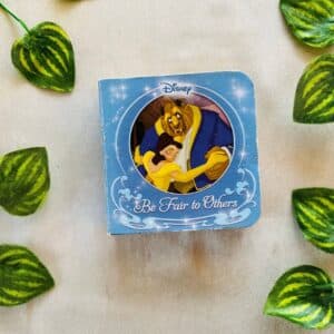Disney Be Fair to Others: Board Book