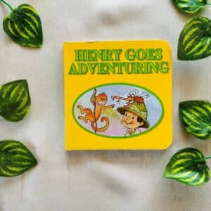 Henry Goes Adventuring: Board Book