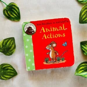 Animal Actions By Julia Donaldson: Board Book