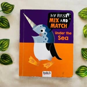 My First Mix and Match Under the Sea: Board Book