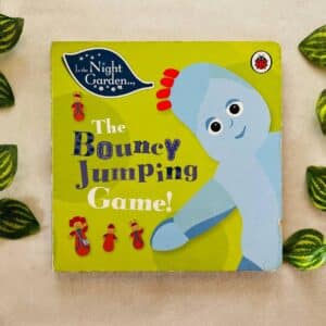 In the Night Garden The Bouncy Jumping Game! Board Book