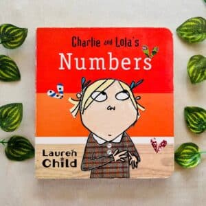 Charlie and Lola's Numbers: Board Book