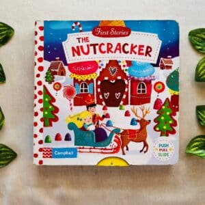 The Nutcracker: A Push Pull Slide Board Book
