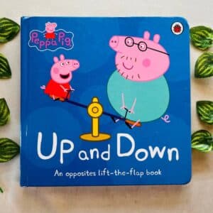 Peppa Pig Up and Down: A Lift-the-Flap Board Book