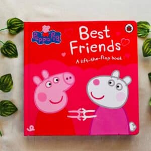 Peppa Pig Best Friends: A Lift-the-Flap Board Book