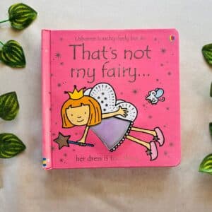 That's Not My Fairy: Touchy Feely Board Book