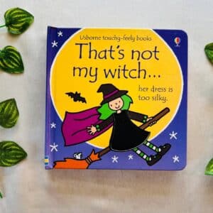 That's Not My Witch: Touchy Feely Board Book