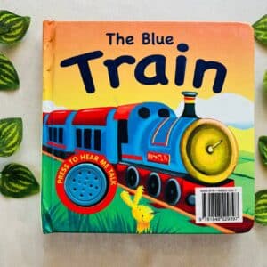 The Blue Train: Board Book (Sound Not Working)
