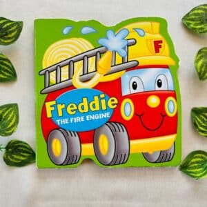 Freddie The Fire Engine: Board Book