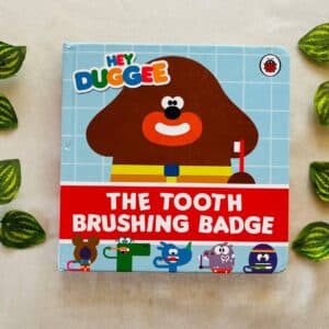 Hey Duggee The Tooth Brushing Badge: Board Book
