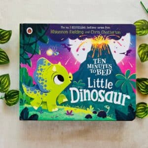 Ten Minutes to Bed Little Dinosaur: Board Book