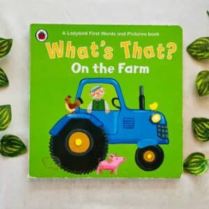 What's That? On the Farm: Board Book