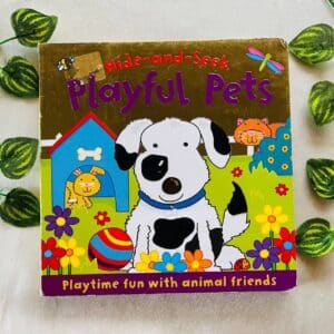 Hide and Seek Playful Pets: Board Book