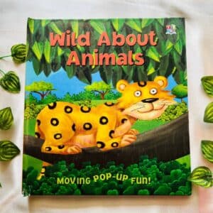 Wild About Animals: Pop Up Book