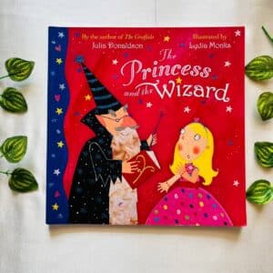 The Princess And The Wizard By Julia Donaldson