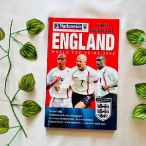 The Official England World Cup Guide 2002