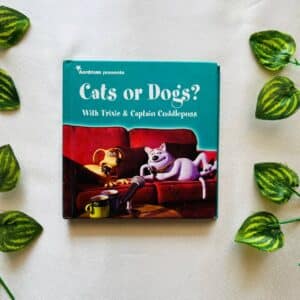 Cats Or Dogs? With Trixie & Captain Cuddlepuss