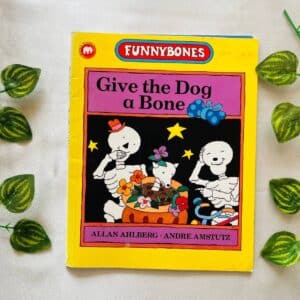 Give The Dog A Bone