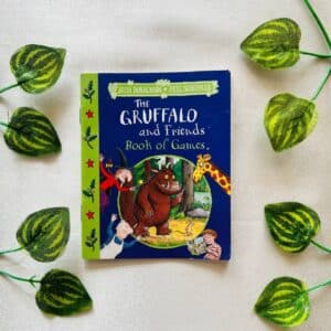 The Gruffalo And Friends Book Of Games By Julia Donaldson