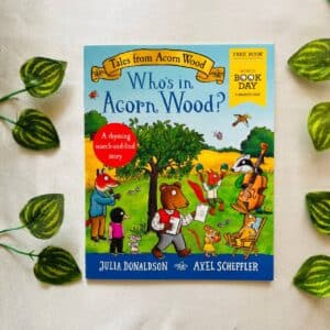 Who's In Acorn Wood? By Julia Donaldson