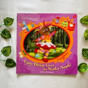 Upsy Daisy Loves The Ninky Nonk!