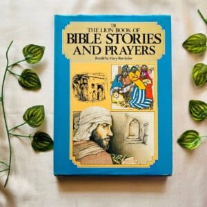 The Lion Book Of Bible Stories And Prayers