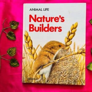 Nature's Builders