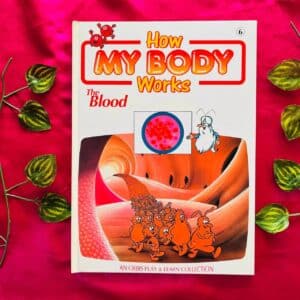 How My Body Works: The Blood