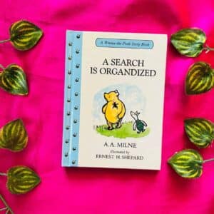 Winnie The Pooh: A Search Is Organdized