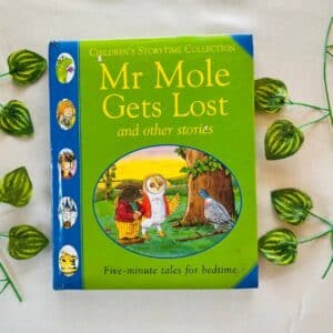 Mr. Mole Gets Lost And Other Stories