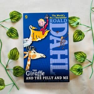 The Giraffe And The Pelly And Me By Roald Dahl