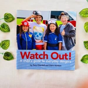 Watch Out! A Child's Guide To Everyday Dangers